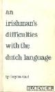  Cuey-na-Gael, An Irishman's difficulties with the Dutch language