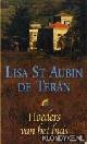  Aubin de Teran, Lisa St., Hoeders van het huis