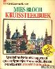  Bloch, Mies, Kruissteekboek: Van Hollandse landschappen tot speelse figuurtjes; Van wandkleden tot wenskaarten; Met veel borduurtips