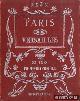  Diverse auteurs, Paris. Versailles. 36 vues photographiques