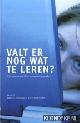  Hoogcarspel, Annelies & Hoopen, Peter ten (redactie), Valt er nog wat te leren> Het leren van de Baak transparant gemaakt