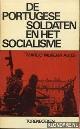  Alves, Marcio Moreira, De Portugese soldaten en het socialisme