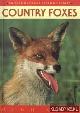  Kolb, Hugh & Brown, Diana E. (with illustrations by), Country Foxes