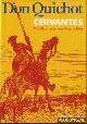  Cervantes Saavedra, Miguel de, De geestrijke ridder Don Quichot van de Mancha (verlucht met de prenten van Gastave Doré)