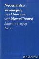  Diverse auteurs, Nederlandse Vereniging van Vrienden van Marcel Proust - Jaarboek 1979 - No. 6