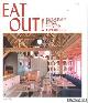  Klanten, Robert, Eat Out!. Restaurant Design And Food Experiences