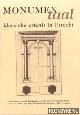  Feikema, Liesbeth & Heytze, Ingmar, Monumentaal - klassieke erfenis in Utrecht - Architectuur, muziek, beeldende kunst, literatuur en beeldhouwkunst tijdens de elfde Open Monumentendag 13 september 1997 te Utrecht