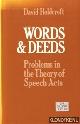 Holdcroft, David, Words and deeds. Problems in the theory of speech acts.