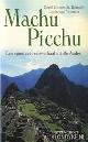  Cumes, Carol & Roulo Lizarraga Valencia, Machu Picchu. Een spiritueel reisverhaal uit de Andes