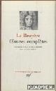  Bruyere, La - edition etablie et annotee par Julien Benda, Oeuvres completes