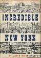  Morris, Lloyd, Incredible New York. High Life and Low Life from 1850 to 1950