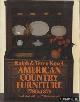  Kovel, Ralph & Terry, American Country Furniture: 1780-1875