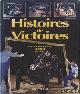  Breton, Olivier & preface d'Alain Prost, Histoires de Victoires. Un siecle de sport automobile Renault (de 1899 a nos jours)