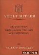  Bouhler, Philipp, Adolf Hitler. De wordingsgeschiedenis van een volksbeweging