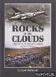  Doylerush, Edward, Rocks in the Clouds. High-ground Aircraft Crashes of South Wales