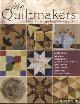  Lintott, Pam, The Quiltmakers. Eight workshops from the very best