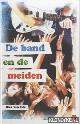  Ede, Bies van, De band en de meiden