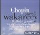  Chopin, Pawel Wakarecy: Ballada g-moll - CD