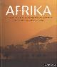  Davies, Gill, Afrika. Ontdek de volkeren, landschappen en mysteries van een betoverend continent