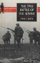  Liddle, Peter, The 1916 Battle of the Somme. A Reappraisal