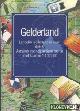  Dunsbergen, Frits, Landelijk Nederland in kaart deel 6: Gelderland. Almanak voor de actieve toerist met kaarten 1:100.000