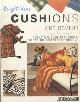  Luke, Heather, Bright Ideas: Cushions and Covers. A practical guide to cushions, throws and covers for your home