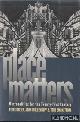  Dreier, Peter, Place Matters. Metropolitics For The Twenty-First Century