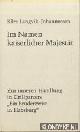  Langvik-Johannessen, Kare, In Namen kaiserlicher Majestat. Zur inneren Handlung in Grillparzers ""Ein Bruderzwist in Habsburg""