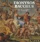 Hamdorf, F.W., Dionysos Bacchus. Kult und Wandlungen des Weingottes