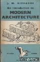  Richards, J.M., An introduction to modern architecture