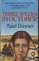  Dayan, Yael, Three Weeks in October