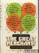  Mahoney, Tom & Leonard Sloane, The Great Merchants. America's Foremost Retail Institutions and The People Who Made Them Great *SIGNED*