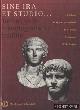  Ahlheid, F. & M.M. van Assendelft & H.A. Derix & A. Jansen & P.Th. De Vos, Sine ira et studio... Tacitus in de historiografische traditie