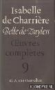  Charriere, Isabelle de - Belle de Zuylen, Oeuvres completes 9
