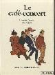  Caradec, Francois & Alain Weill, Le café-concert