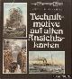  Hille, Horst & Frank Hille, Technikmotive auf alten Ansichtskarten