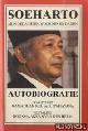  Soeharto & K.H. Ramadhan & G. Dwipayana, Soeharto. Mijn gedachten, woorden en daden. Autobiografie