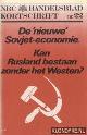  Boogaard, R. van den & S. Levski, NRC Handelsblad Kortschrift nummer 22: De 'nieuwe' Sovjet-economie. Kan Rusland bestaan zonder het Westen?