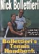  Bollettieri, Nick, Bollettieri's Tennis Handbook