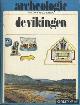  Magnusson, Magnus, Archeologie: De vikingen