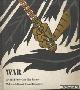  Bayes, Ken & Lund Humphries, War. Art and Society One