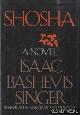  Bashevis Singer, Isaac, Shosha. A Novel