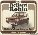  Chapman, Giles, The Reliant Robin. Britain's Most Bizarre Car