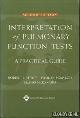  Hyatt, Ropbert E. & Paul D. Scanlon & Masao Nakamura, Interpretation of Pulmonary Functions Tests: A Practical Guide - second edition