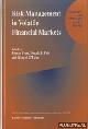  Bruni, Franco & Donald E. Fair & Richard O'Brien, Risk Management in Volatile Financial Markets