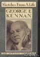  Kennan, George F., Sketches From a Life