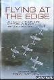  Doyle, Tony, Flying at the Edge. 20 Years of Front-Line and Display Flying in the Cold War Era