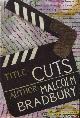  Bradbury, Malcolm, Cuts