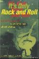  Eidus, Janice & John Kastan, It's Only Rock and Roll. An Anthology of Rock and Roll Short Stories