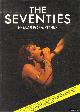  Briel, Robert - e.a., The Seventies. 10 jaar pophistorie